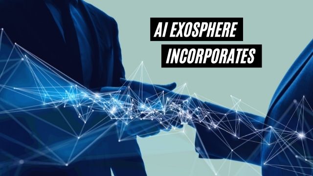 AI Exosphere Incorporates