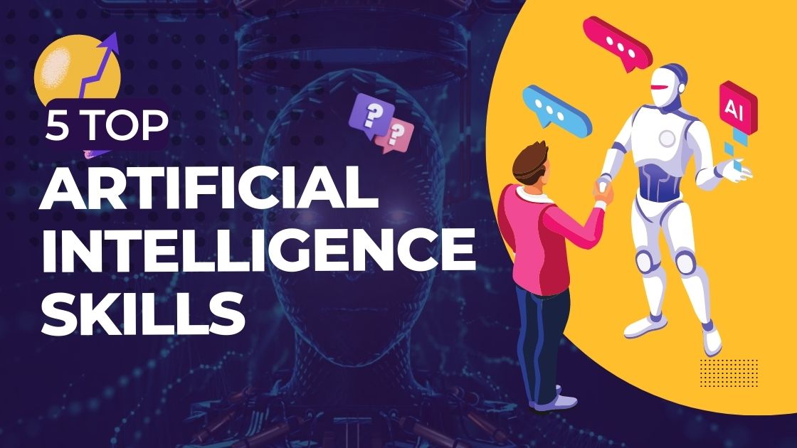 5 Top AI Skills